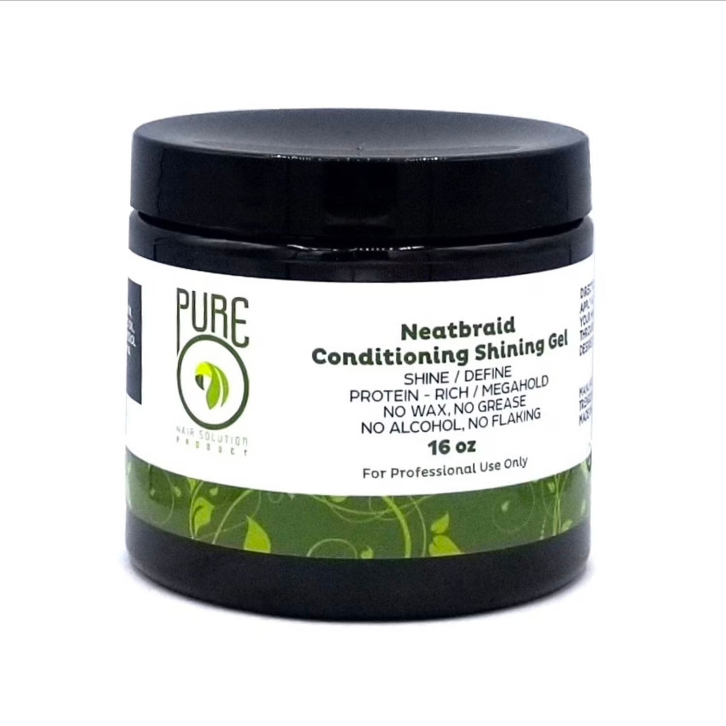 Pure neat braid gel